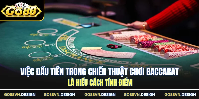 Top Các Chiến Thuật Chơi Baccarat Được Cao Thủ Tin Dùng 2 Việc đầu tiên trong chiến thuật chơi Baccarat là hiểu cách tính điểm